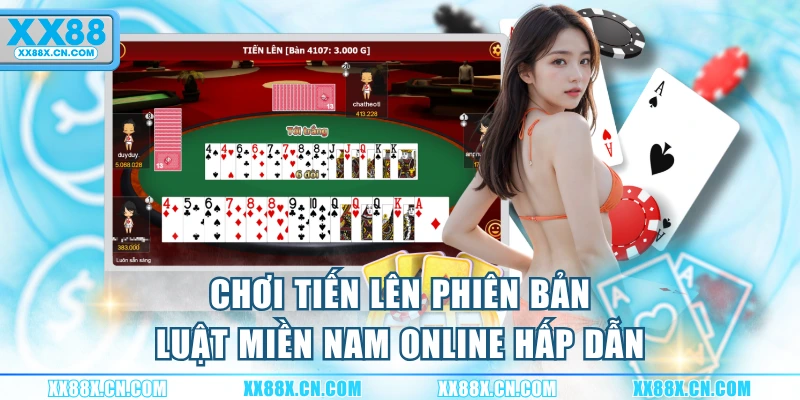 choi-tien-len-phien-ban-luat-mien-nam-online-hap-dan