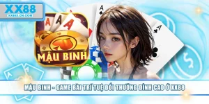 mau-binh-game-bai-tri-tue-doi-thuong-dinh-cao-o-xx88