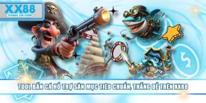 tool-ban-ca-ho-tro-san-muc-tieu-chuan-thang-de-tren-xx88