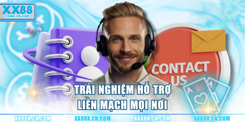 trai-nghiem-ho-tro-lien-mach-moi-noi
